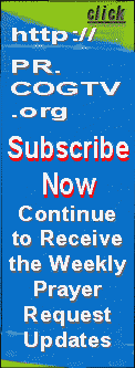Subscribe to Prayer Request Updates - PR.COGTV.org